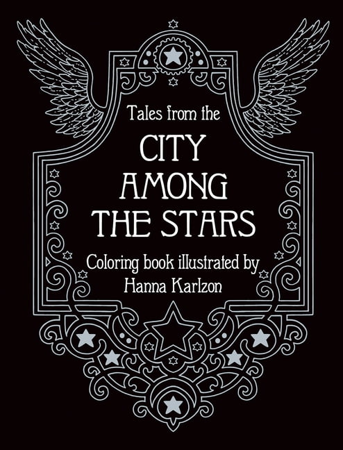 Tales from the City Among the Stars by Hanna Karlzon - 9781423663539