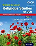 Oxford A Level Religious Studies for Cambridge OCR: Year 2 Student Book