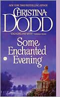 Some Enchanted Evening by Christina Dodd - 9780060560980