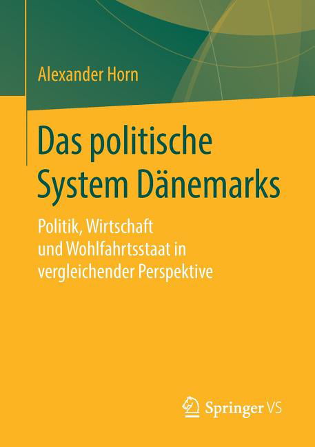 Das politische System Dnemarks by Alexander Horn -