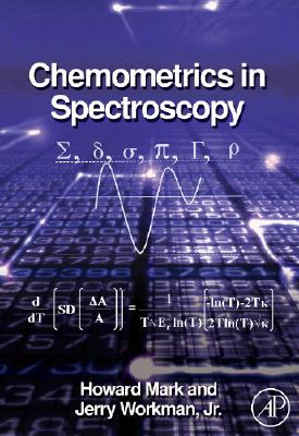Chemometrics in Spectroscopy - 9780123740243