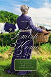 An Amish Home by Beth Wiseman, Amy Clipston, Kathleen Fuller,... - 9780529118691