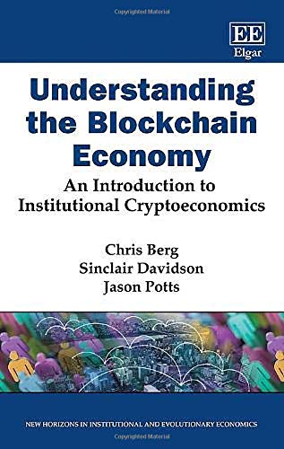Understanding the Blockchain Economy – An Introduction to Institutional Cryptoe…