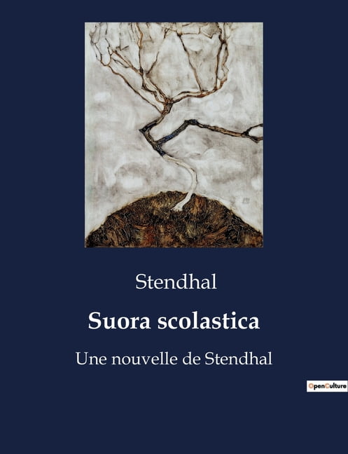 Stendhal - Suora scolastica Une nouvelle de - paperback or softback - X555z