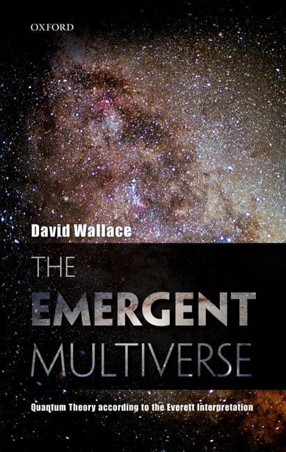 The Emergent Multiverse by David Wallace - 9780199546961