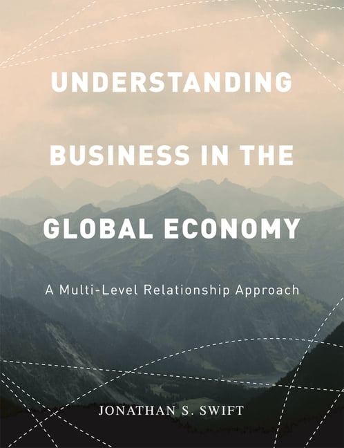 Understanding Business in the Global Economy by Jonathan Swift - 9780230241572