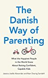 The Danish Way of Parenting : What... by Jessica Joelle Alexander Paperback Book - Image 8