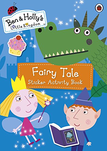 Ben and Holly's Little Kingdom: Fairy Tale Sticker Activity Book - Image 7