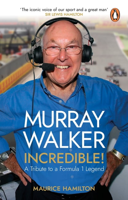 Maurice Hamilton Unisex Multicolor Murray Walker: Incredible : A Tribute To A Formula 1 Legend - Image 6