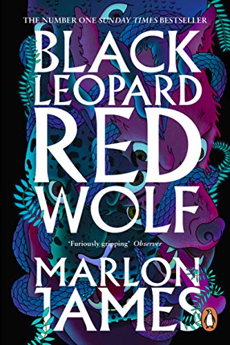 Marlon James: BLACK LEOPARD RED WOLF [2020] paperback