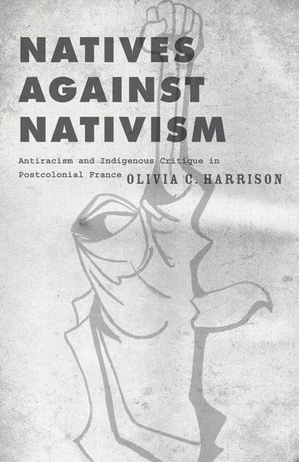 Natives against Nativism – Antiracism and Indigenous Critique in Postcolonial F…
