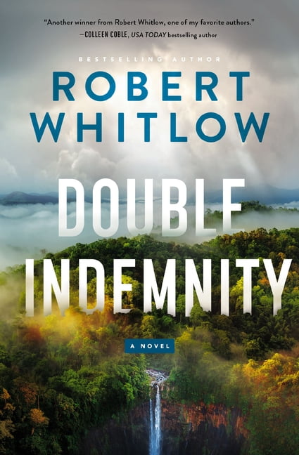 Double Indemnity by Robert Whitlow - 9780785234739