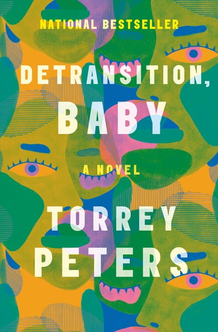 Bantam Dell Publishing Group, Div Of Random House, Inc Women's Detransition, Baby: A Novel
