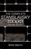 The Complete Stanislavsky Toolkit (new edition),Bella Merlin