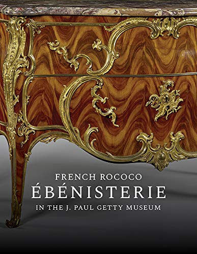 French Rococo Ebenisterie in the J. Paul Getty Museum by Gillian Wilson NEW - Image 2