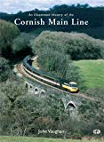An Illustrated History of the Cornish Main Line, John Vaughan, New Book
