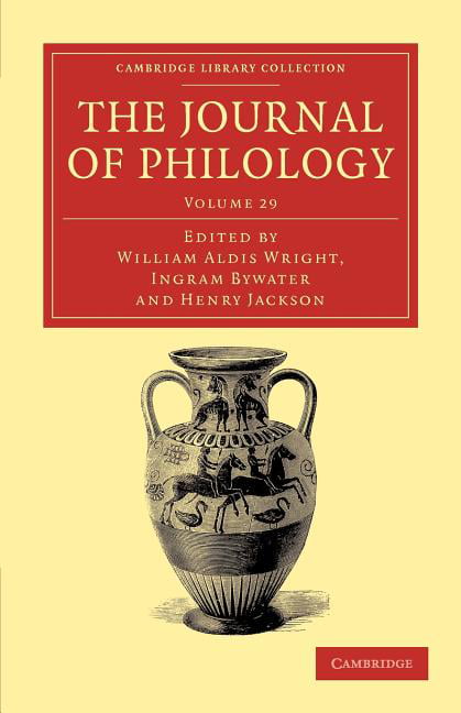 The Journal of Philology Wright Bywater Jackson Paperback Volume 29