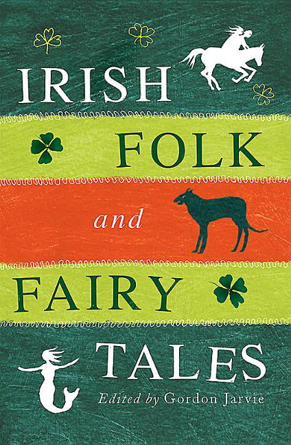 Irish Folk and Fairy Tales