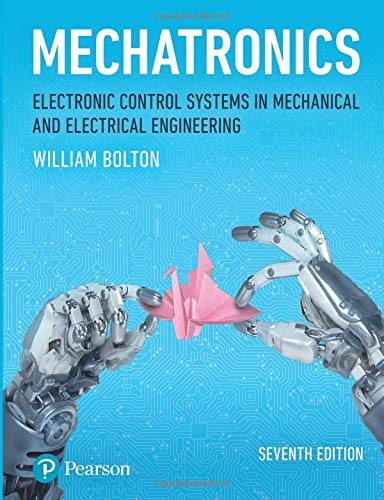 Mechatronics: Electronic Control Systems, 7th ed. by William Bolton (Paperback) - Image 6