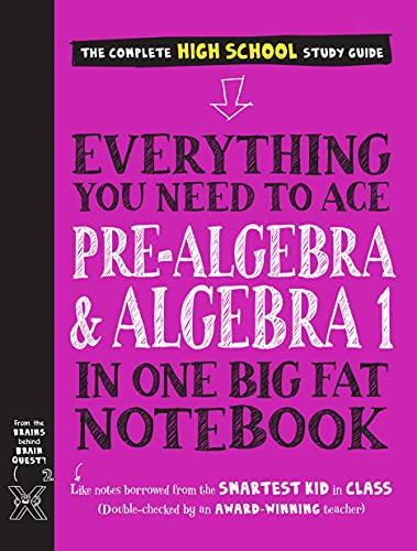 Everything You Need to Ace Pre-Algebra and Algebra I in One Big Fat Notebook: 1