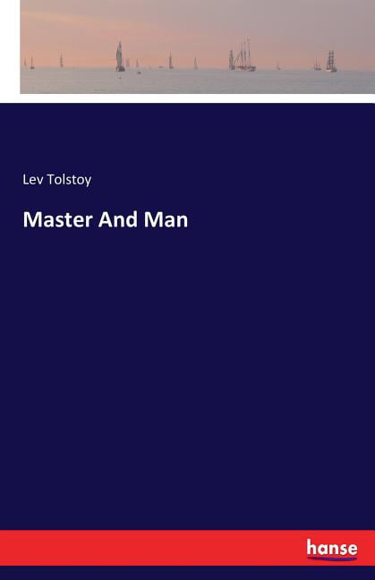Tolstoy - Master And Man - New paperback or softback - 19 - X555z