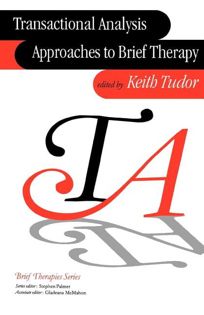 Transactional Analysis Approaches to Brief Therapy by Keith T... - 9780761956815