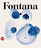 Lucio Fontana by Luca Massimo Barbero - 9788857204826
