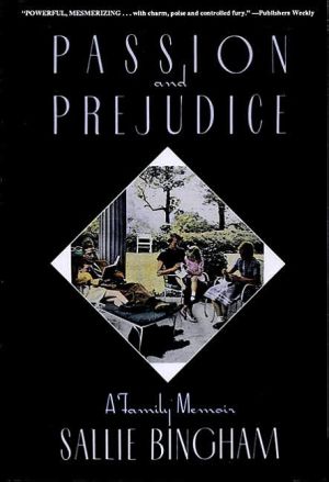 Passion & Prejudice by Sallie Bingham - 9781557830777