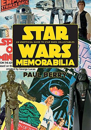 Star Wars Memorabilia by Paul Berry - 9781445676449