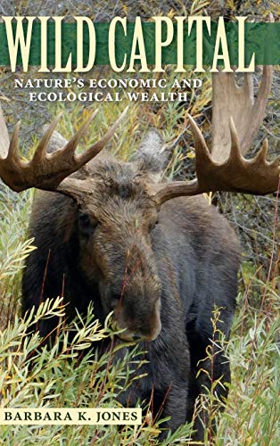 Wild Capital by Barbara K. Jones - 9781683401049
