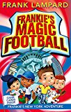 Frankie's Magic Football: Frankie's New York Adventure