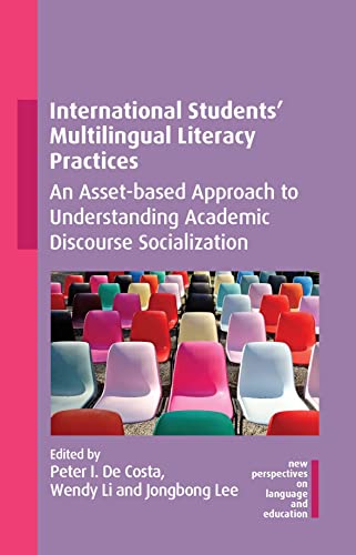 International Students' Multilingual Literacy Practices by Pe... - 9781800415553