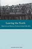 Leaving the North by Johanne Devlin Trew - 9781846319402