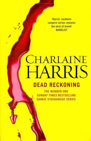 Dead Reckoning by Charlaine Harris - 9780575096547