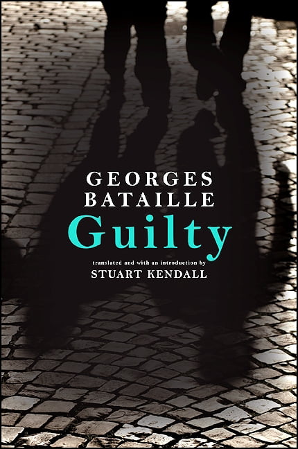 Guilty by Georges Bataille, Stuart Kendall, Stuart Kendall - - Image 2