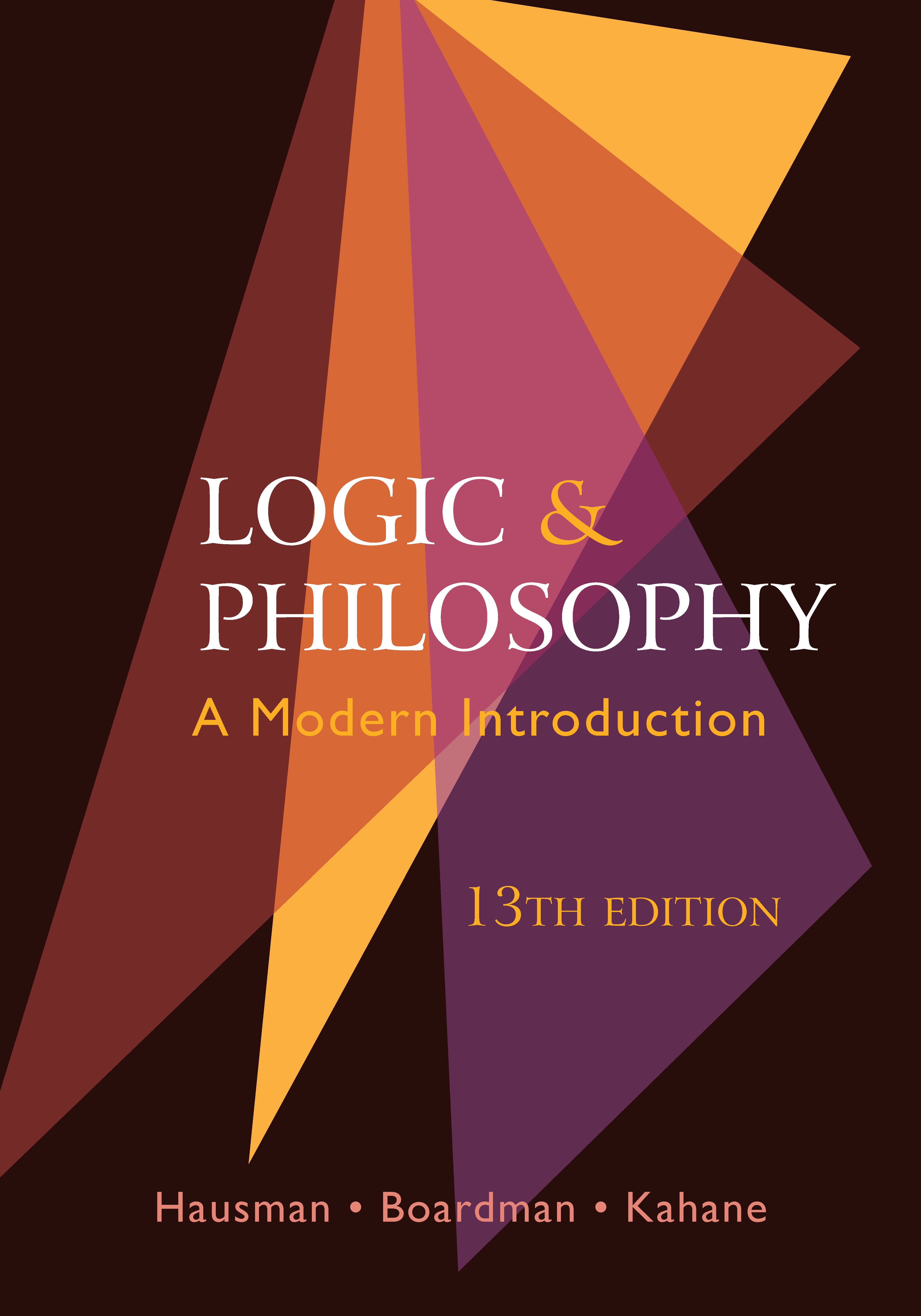 Logic and Philosophy: A Modern Introduction by Howard Kahane NEW - Image 2