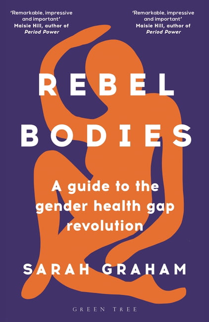 Rebel Bodies: A guide to the gender health gap revolution - Image 2
