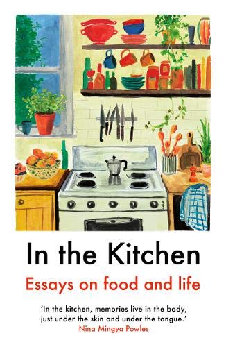 In the Kitchen: Essays on food and life - Image 2