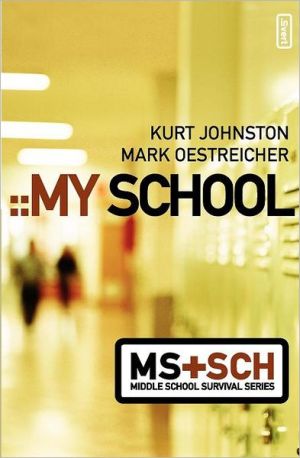My School by Kurt Johnston, Mark Oestreicher - 9780310278825