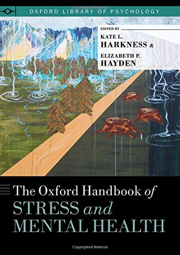 The Oxford Handbook of Stress and Mental Health by Kate L. Ha... - 9780190681777