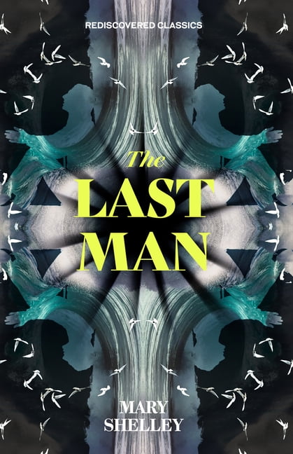 The Last Man by Mary Shelley NEW Free UK Delivery