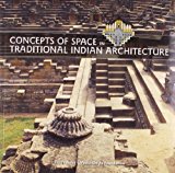 Concepts of Space in Traditional Indian Architecture - 9788189995751