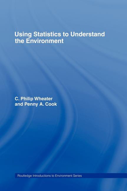 Cook - Using Statistics to Understand the Environment - hardback or ca - X555z