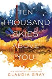 Ten Thousand Skies Above You by Claudia Gray NEW - Image 6