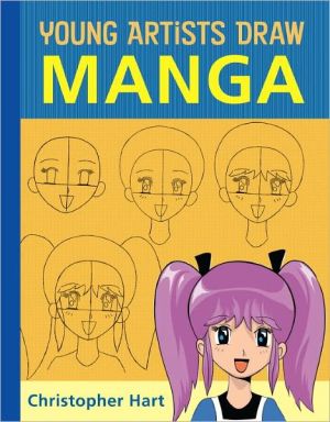 Young Artists Draw Manga Hart Paperback Watson–Guptill 9780823026579