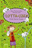 Mein LottaLeben 11. Volle Kanne Koala by Alice Pantermuller HARDBACK