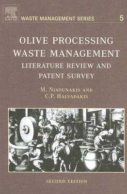 Olive Processing Waste Management Niaounakis Halvadakis Hardback Volume 5 2e