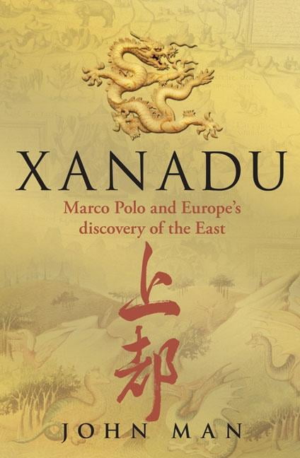 Xanadu by John Man - 9780553820027