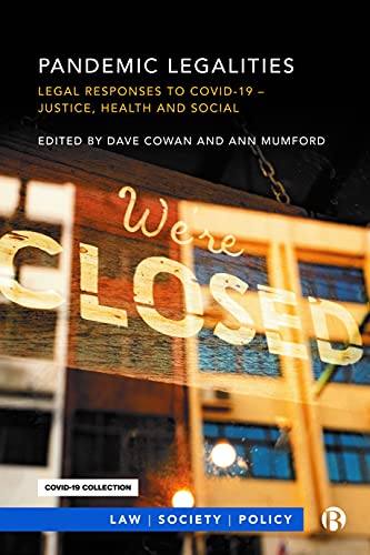 Pandemic Legalities – Legal Responses to COVID–19 – Justice and Social Responsi…