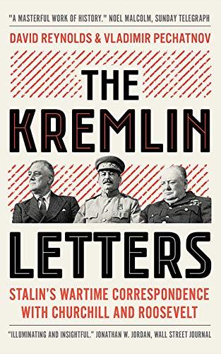The Kremlin Letters by David Reynolds, Vladimir Pechatnov - 9780300247657